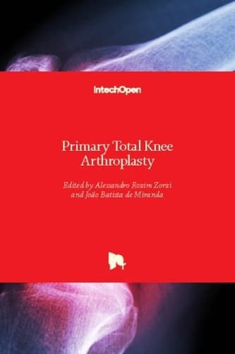 Cover of Primary Total Knee Arthroplasty