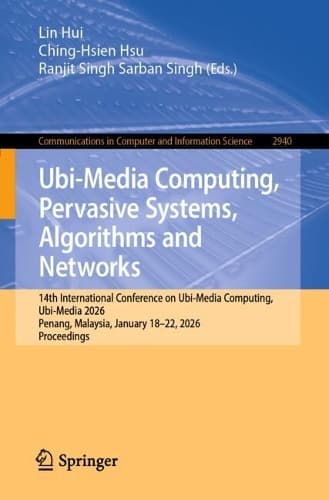 Cover of Ubi-Media Computing, Pervasive Systems, Algorithms and Networks