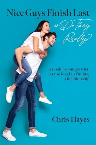 Cover of Nice Guys Finish Last or Do They Really?
