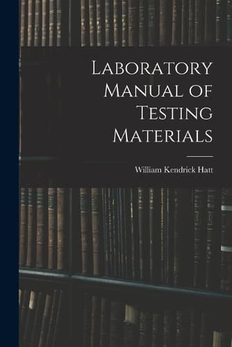 Cover of Laboratory Manual of Testing Materials