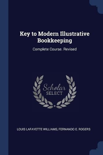 Cover of Key to Modern Illustrative Bookkeeping