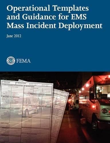 Cover of Operational Templates and Guidance for Mass EMS Incident Deployment.