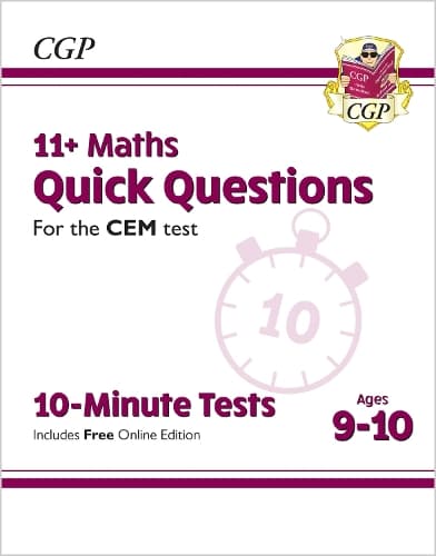 Cover of 11+ CEM 10-Minute Tests: Maths Quick Questions - Ages 9-10 (with Online Edition)