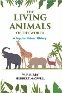 Cover of The Living Animals Of The World: A Popular Natural History [Hardcover]
