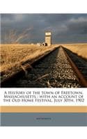 Cover of A History of the Town of Freetown, Massachusetts
