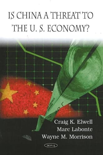 Cover of Is China a Threat to the U.S. Economy?