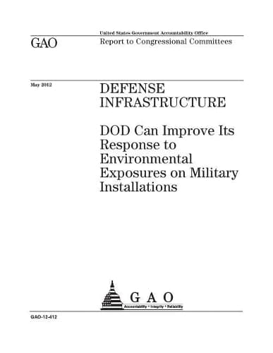 Cover of Defense infrastructure: DOD can improve its response to environmental exposures on military installations: report to congressional committees.
