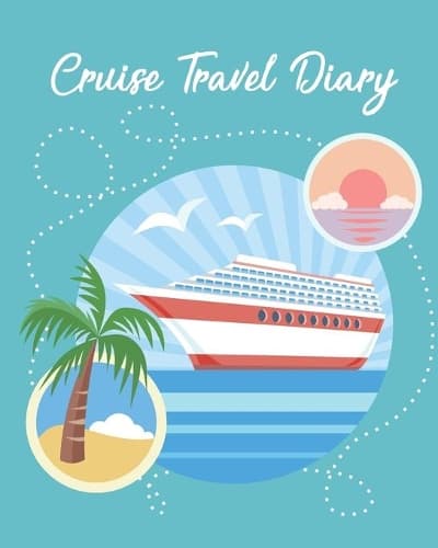 Cover of Cruise Travel Diary