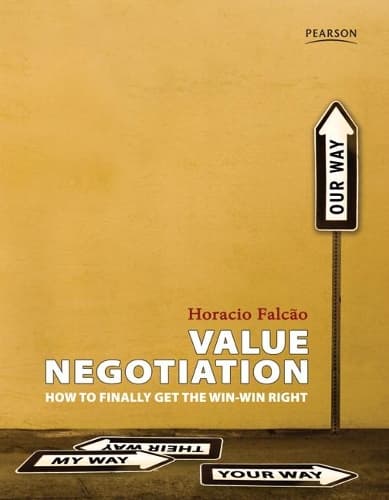 Cover of VALUE NEGOTIATION: HOW TO FINALLY GET THE WIN-WIN RIGHT