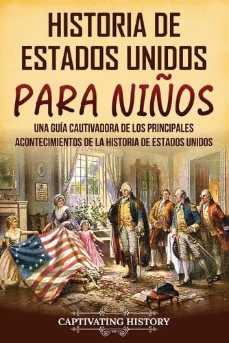 Cover of Historia de Estados Unidos para niños
