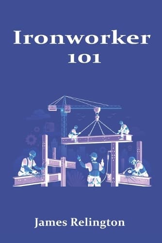 Cover of Ironworker 101