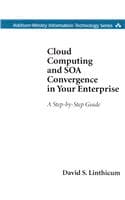 Cover of Cloud Computing and SOA Convergence in Your Enterprise (paperback)