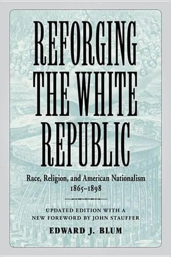 Cover of Reforging the White Republic