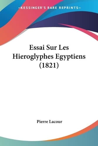 Cover of Essai Sur Les Hieroglyphes Egyptiens (1821)
