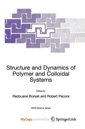 Cover of Structure and Dynamics of Polymer and Colloidal Systems