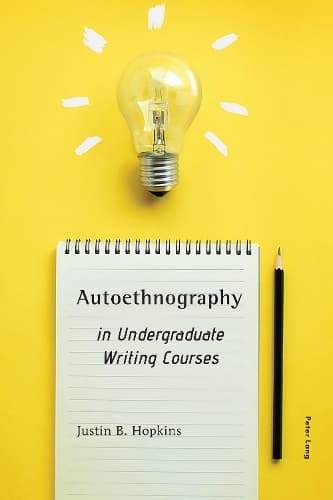 Cover of Autoethnography in Undergraduate Writing Courses