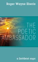Cover of The Poetic Ambassador