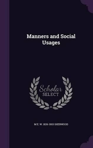 Cover of Manners and Social Usages