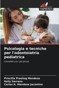 Cover of Psicologia e tecniche per l'odontoiatria pediatrica