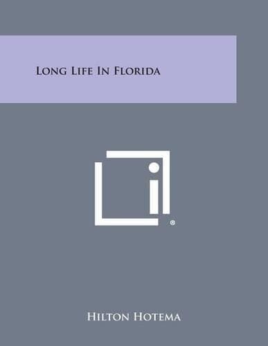 Cover of Long Life in Florida