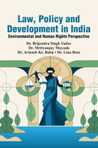 Cover of Law , Policy and Development in India : Environmental and Human Rights Perspective