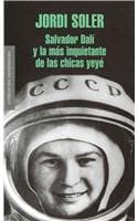Cover of Salvador Dali y la mas inquietante de las chicas Yeye / Salvador Dali And The Most Disturbing of the Yeye Girls