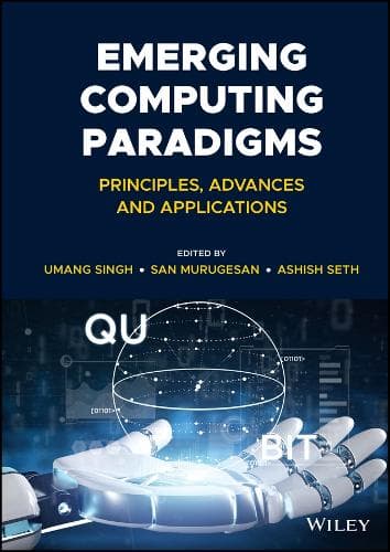 Cover of Emerging Computing Paradigms – Principles, Advances and Applications