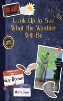 Cover of Look Up to See What the Weather Will Be