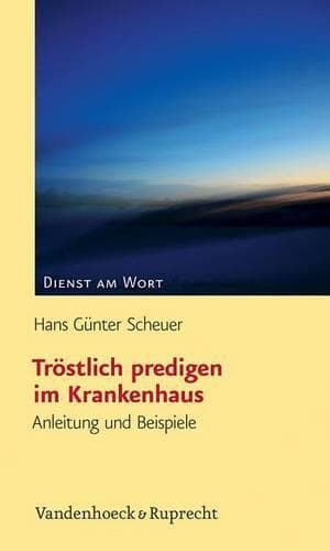 Cover of Trostlich Predigen Im Krankenhaus