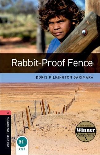 Cover of Oxford Bookworms Library: Level 3: Rabbit-Proof Fence