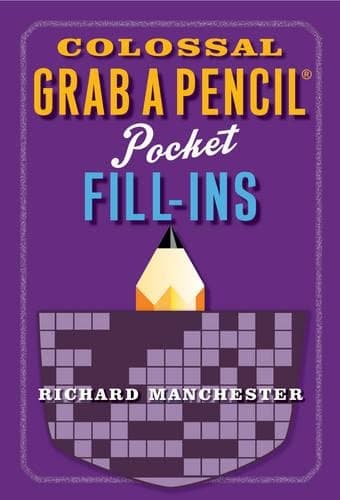 Cover of Colossal Grab a Pencil Pocket Fill-Ins