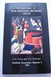 Cover of Excavations at 33-35 Eastgate, Beverley 1983-86