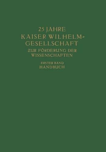 Cover of  25 Jahre Kaiser Wilhelm = Gesellschaft zur Förderung der Wissenschaften