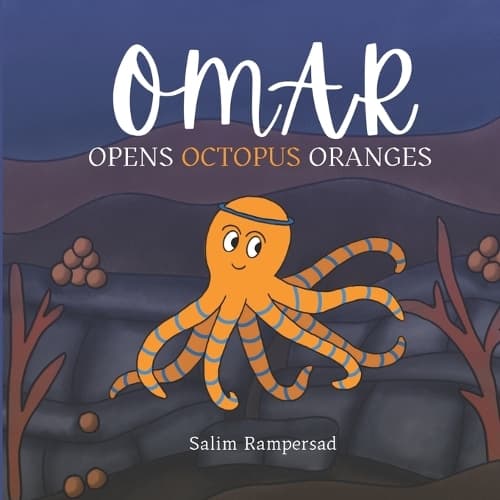 Cover of Omar Opens Octopus Oranges