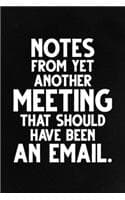 Cover of Notes From Yet Another Meeting That Should Have Been an Email.