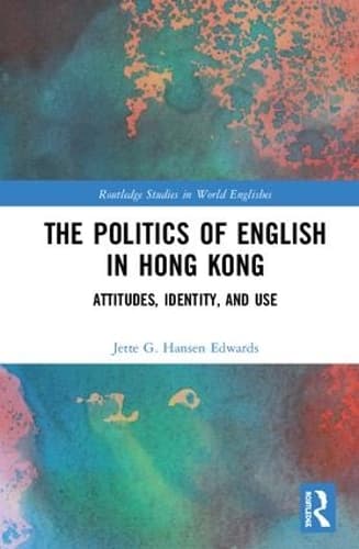 Cover of The Politics of English in Hong Kong