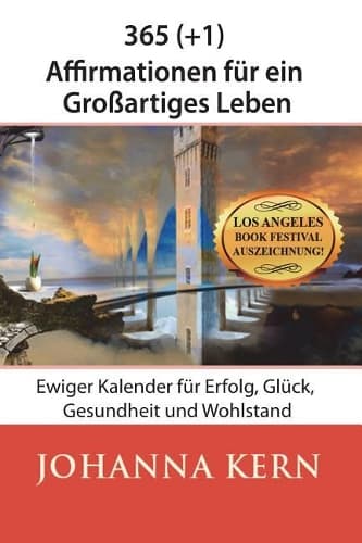 Cover of 356 (+1) Affirmationen fur ein Grossartiges Leben