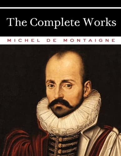 Cover of The Complete Works of Michel de Montaigne