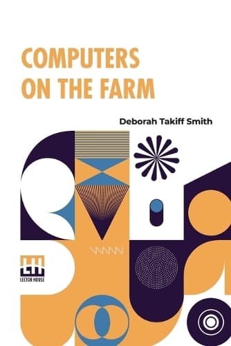 Cover of Computers On The Farm