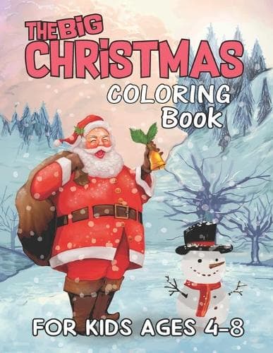 Cover of The Christmas Coloring Book For Kids ages 4-8