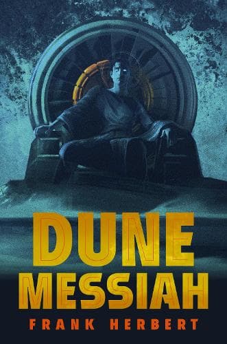 Cover of Dune Messiah: Deluxe Hardcover Edition