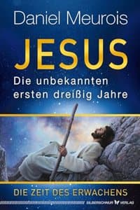 Cover of Jesus. Die unbekannten ersten dreiÃŸig Jahre: Die Zeit des Erwachens