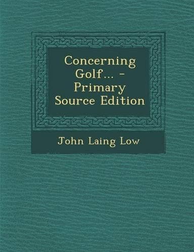 Cover of Concerning Golf...