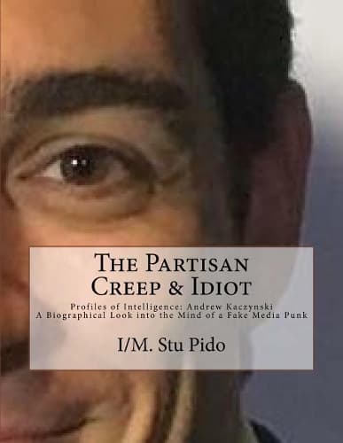 Cover of The Partisan Creep & Idiot