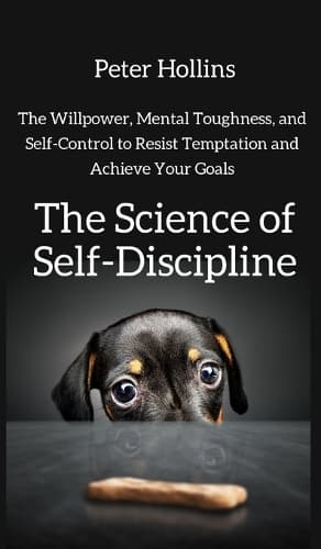 Cover of The Science of Self-Discipline