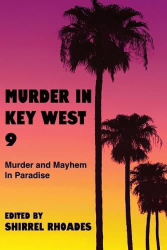 Cover of Murder In Key West 9-Murder and Mayhem in Paradise