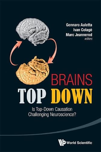 Cover of Brains Top Down: Is Top-down Causation Challenging Neuroscience?
