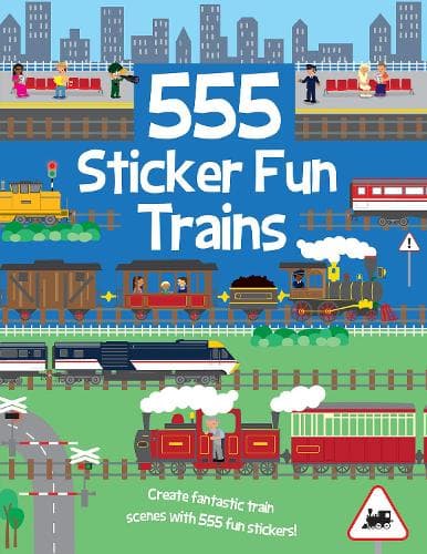 Cover of 555 Sticker Fun Trains