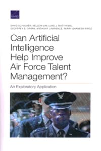 Cover of Can Artificial Intelligence Help Improve Air Force Talent Management?