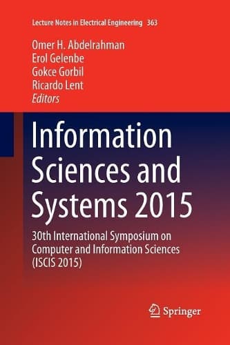 Cover of Information Sciences and Systems 2015: 30th International Symposium on Computer and Information Sciences (ISCIS 2015)(363 Lecture Notes in Electrical Engineering)